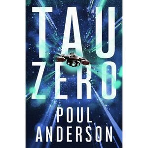 Tau Zero -- Poul Anderson